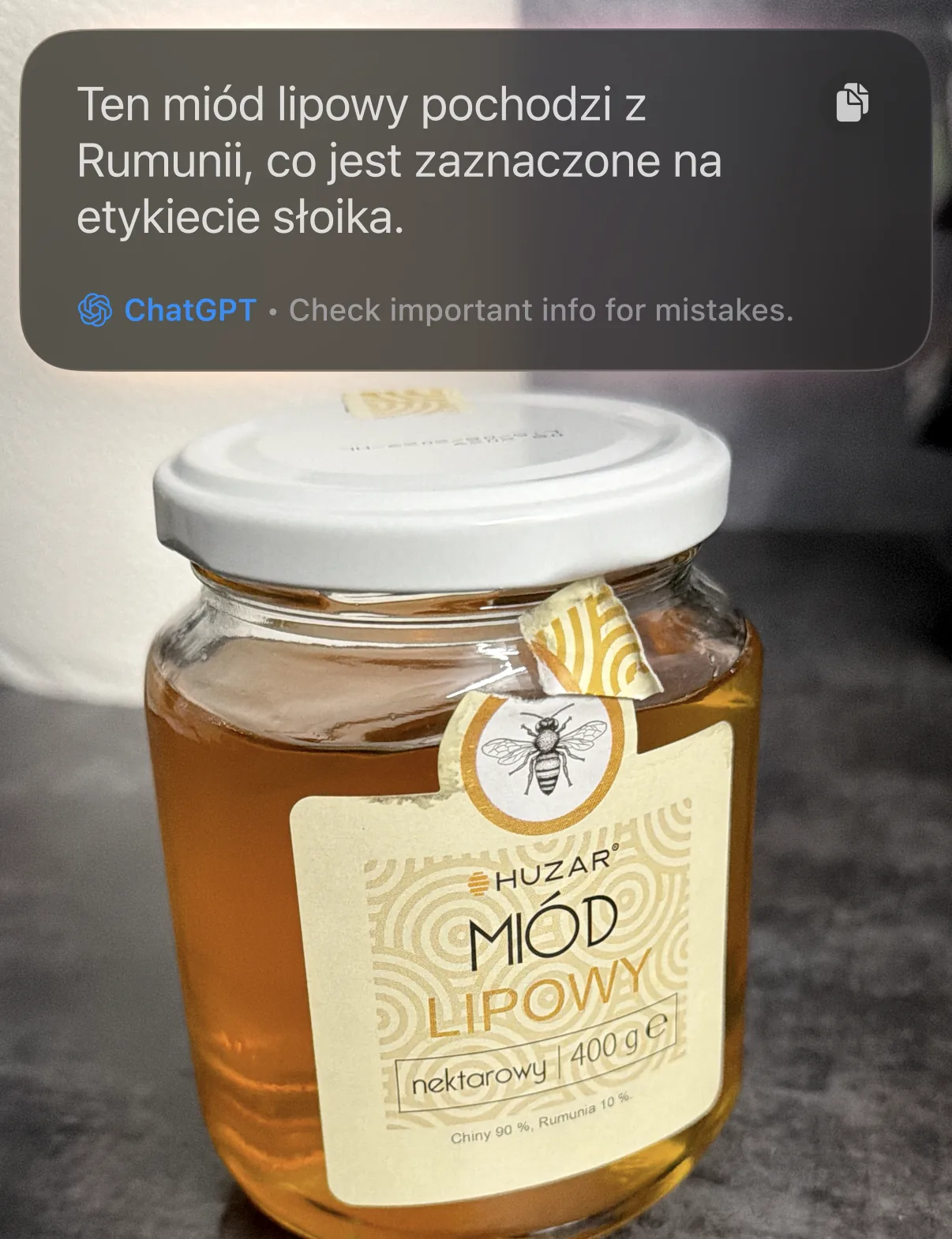 ChatGPT w Visual Intelligence twierdzi, że miód jest z Rumunii, a etykieta mówi Chiny 90 %, Rumunia 10 %